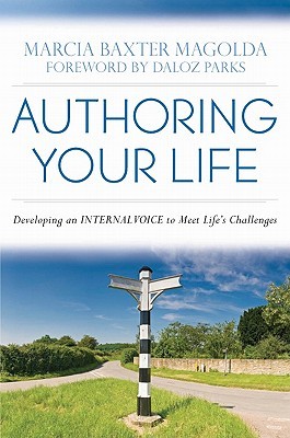 Authoring Your Life: Developing Your INTERNAL VOICE to Navigate Life’s Challenges (Hardcover)