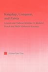 Kingship, Conquest, and Patria: Literary and Cultural Identities in Medieval French and Welsh Arthurian Romance (Studies in Medieval History and Culture)