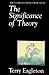 The Significance of Theory