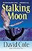 Stalking Moon
