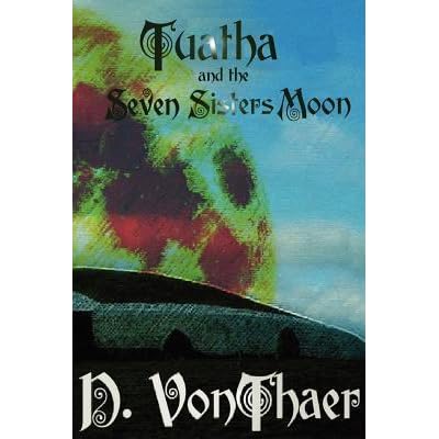 Tuatha And The Seven Sisters Moon By D Vonthaer