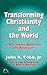 Transforming Christianity a...