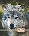 Gray Wolves (Eye to Eye with Endangered Species) Gray Wolves (Eye to Eye with Endangered Species)