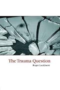 The Trauma Question