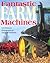 Fantastic Farm Machines