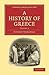A History of Greece 8 Volume Paperback Set (Cambridge Library Collection - Classics)