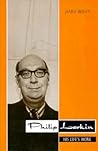 Philip Larkin: His Life's Work Philip Larkin: His Life's Work