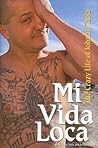 Mi Vida Loca by Johnny Tapia