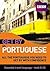 Get by in Portuguese: All the Portuguese You Need to Get by With Confidence (BBC Active Get by) (English and Portuguese Edition)