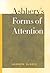 Ashbery's Forms of Attention (Modern and Contemporary Poetics)