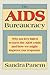 The AIDS Bureaucracy: Why Society Failed to Meet the AIDS Crisis and How We Might Improve Our Response