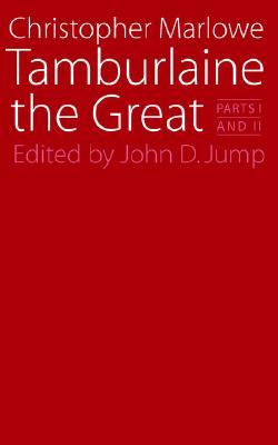 Tamburlaine the Great: Parts I and II