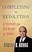 Completing the Revolution: ...