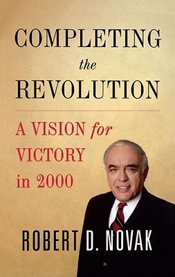 Completing the Revolution: A Vision for Victory in 2000 (Paperback)