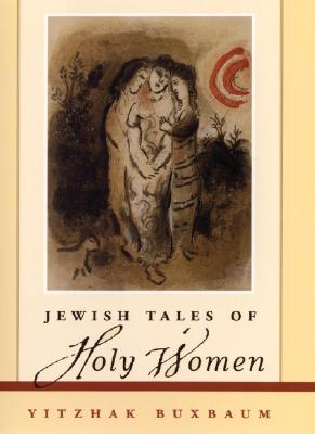 Jewish Tales of Holy Women (Hardcover)