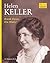 Helen Keller: Break Down the Walls! (Defining Moments: Overcoming Challenges)