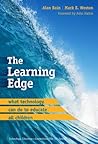 The Learning Edge: What Technology Can Do to Educate All Children (Technology, Education―Connections (The TEC Series))