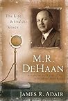 M. R. DeHaan: The...