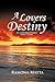 A Lovers Destiny: An Unforg...