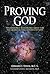 Proving God: Swedenborg's Remarkable Quest for the Quantum Fingerprints of Love