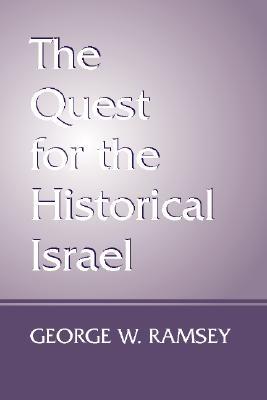 The Quest for the Historical Israel (Paperback)