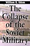 The Collapse of the Soviet Military