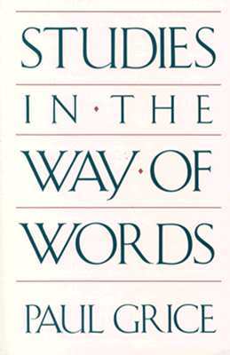 Studies in the Way of Words (Paperback)