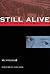 Still Alive: A Holocaust Girlhood Remembered (The Helen Rose Scheuer Jewish Women's Series)