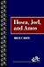 Hosea, Joel, and Amos (Westminster Bible Companion)