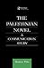 The Palestinian Novel: A Communication Study (Routledge Studies in Middle Eastern Literatures)