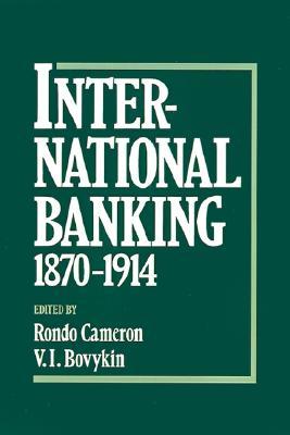 International Banking 1870-1914 (Hardcover)