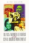 Black Women Leaders of the Civil Rights Movement (African-American Experience)