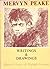 Mervyn Peake: Writings and ...