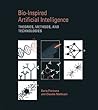Bio-Inspired Artificial Intelligence: Theories, Methods, and Technologies