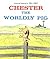 Chester the Worldly Pig