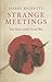 Strange Meetings by Harry Ricketts