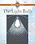 The Light Bulb (What in the World)