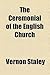 The Ceremonial of the Engli...