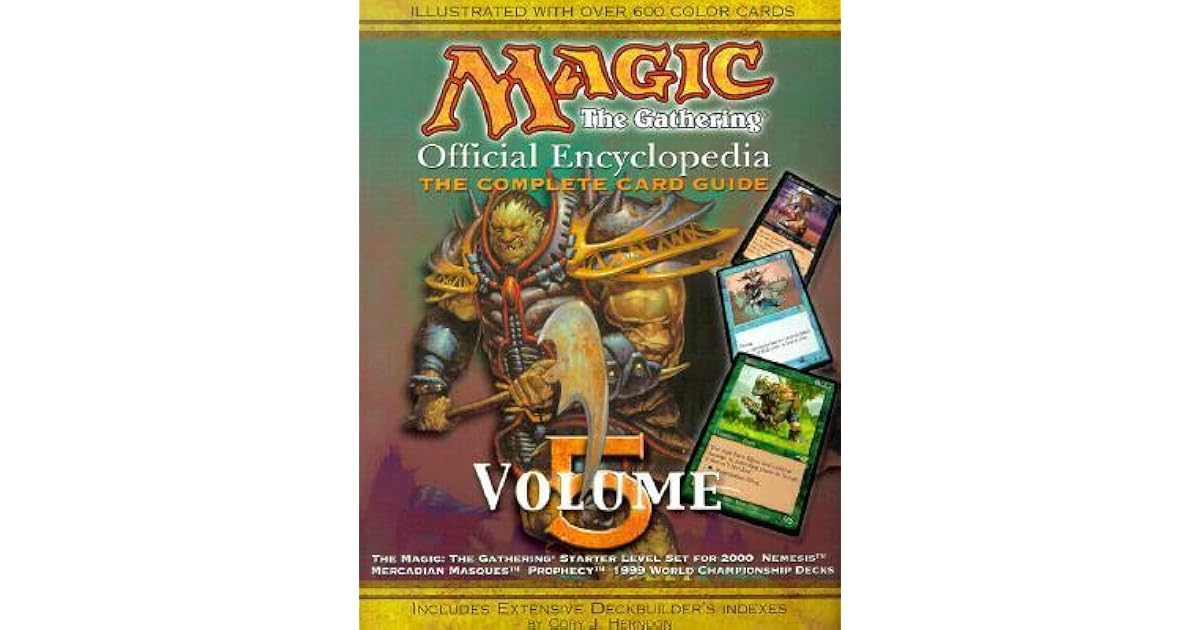 Magic The Gathering Official Encyclopedia, Volume 5 The Complete