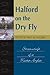 Halford on the Dry Fly: Streamcraft of a Master Angler (Fishing Classics Series)