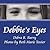Debbie's Eyes by Debra R. Barry