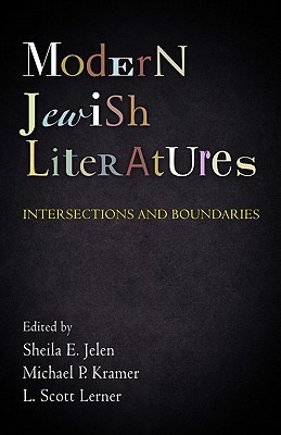 Modern Jewish Literatures: Intersections and Boundaries (Jewish Culture and Contexts)