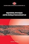 Imperialism, Sovereignty and the Making of International Law Imperialism, Sovereignty and the Making of International Law