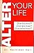 Alter Your Life by Kathleen Hall