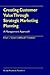Marketing Strategy: Creating Customer Value Through Strategic Marketing Planning - A Management Approach