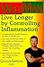 WellMan: Live Longer by Controlling Inflammation