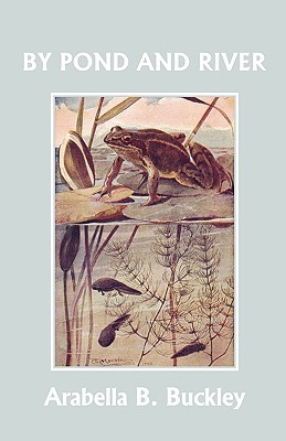 By Pond and River (Paperback)