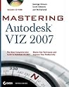 Mastering Autodesk VIZ 2007 Mastering Autodesk VIZ 2007