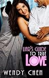 Liar's Guide to True Love by Wendy Chen