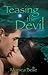 Teasing The Devil